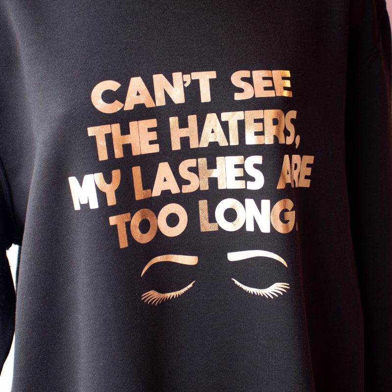 Sweatshirt MADAMI - Can´t see the haters my lashes are too long